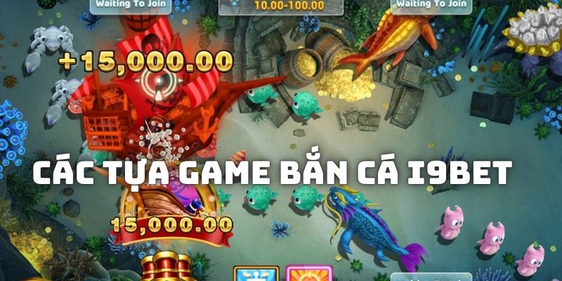 Bắn Cá I9BET - Thiên Đường Săn Cá Kiếm Vạn Xu Thưởng Lớn