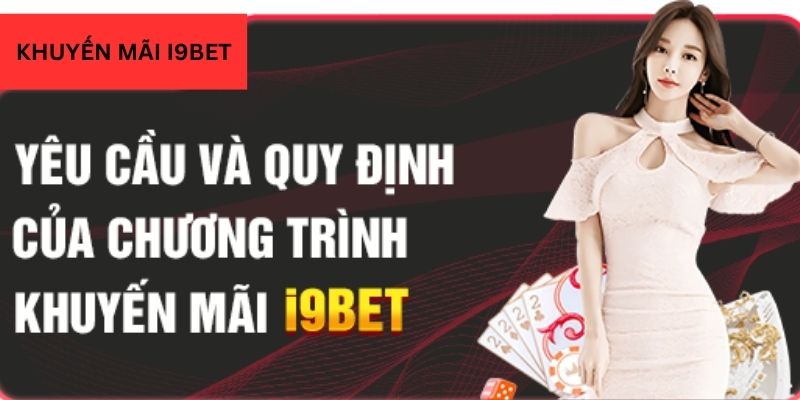 Khuyến Mãi I9BET - Cập Nhật Danh Sách Ưu Đãi Hot Nhất 2024